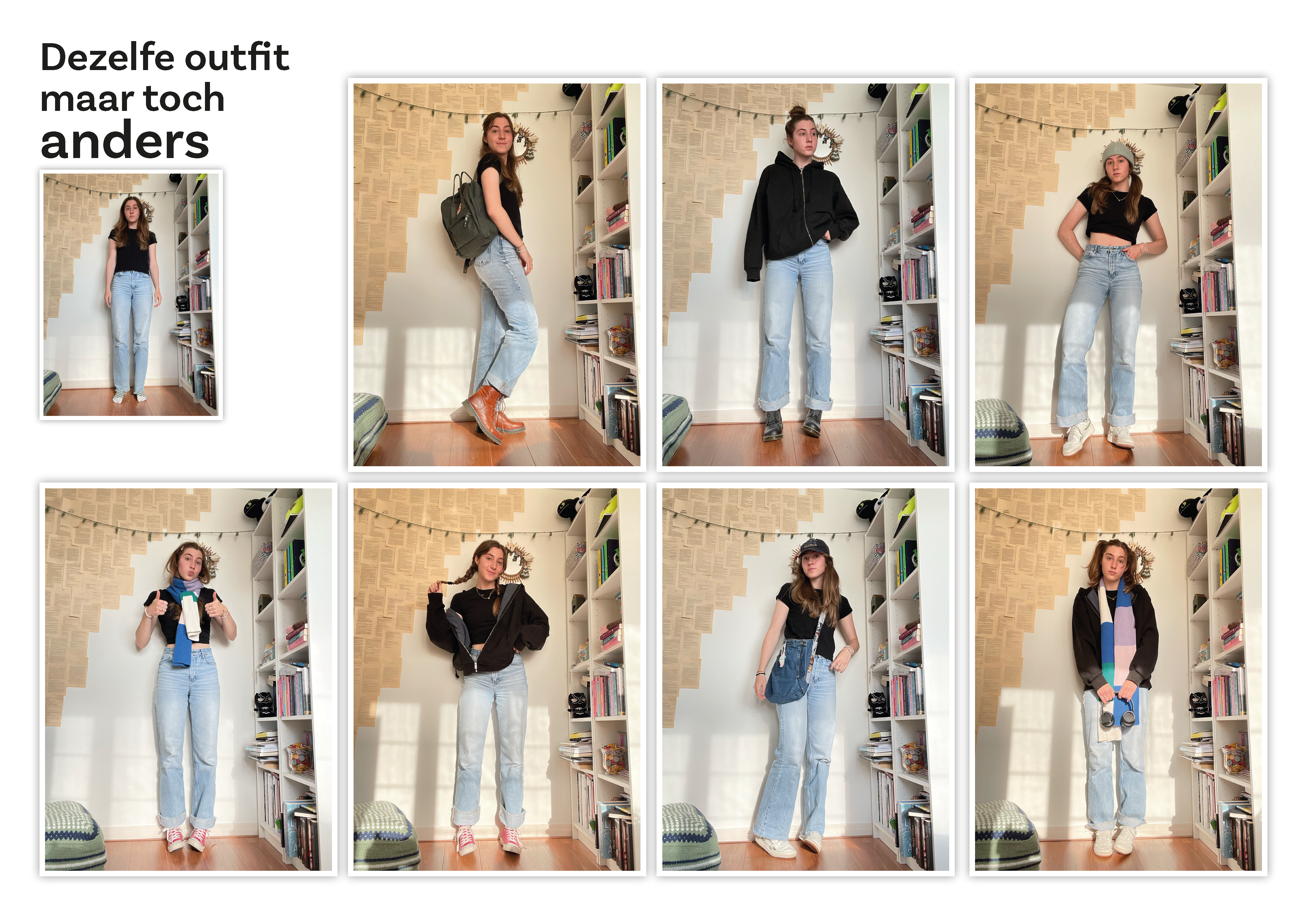 Dezelfde outfit maar toch anders